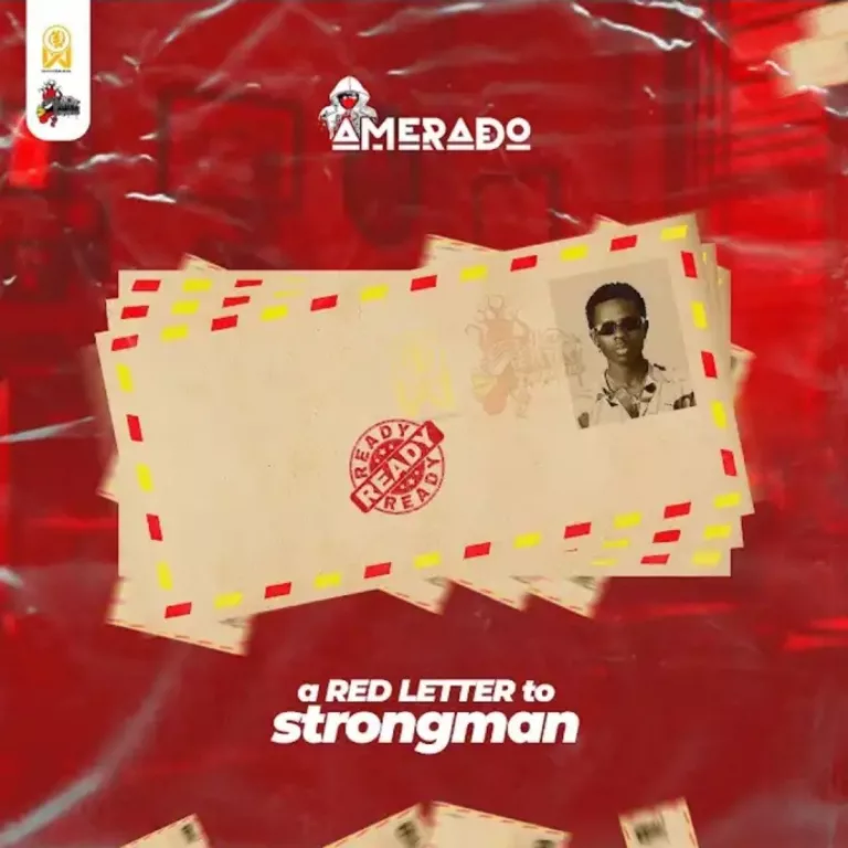 Amerado – A Red Letter To Strongman Amerado - A Red Letter To Strongman