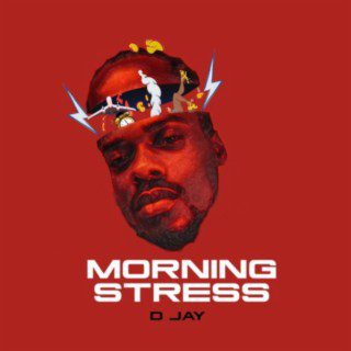 D Jay Morning Stress mp3 image