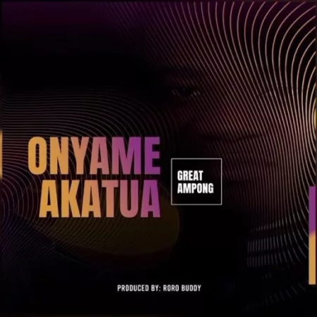 Great Ampong - Onyame Akatua (Osisifuo) (Daddy Lumba Diss)