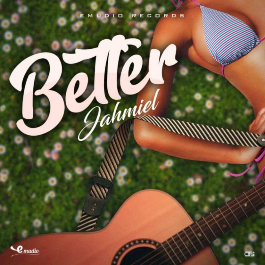 Jahmiel – Better