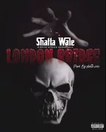Shatta Wale – London Bridge
