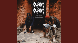 Bosom P-Yung – Trapping Ft. Oseikrom Sikanii