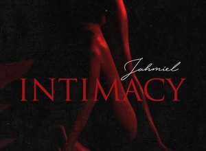 INTIMACY BY JAHMIEL