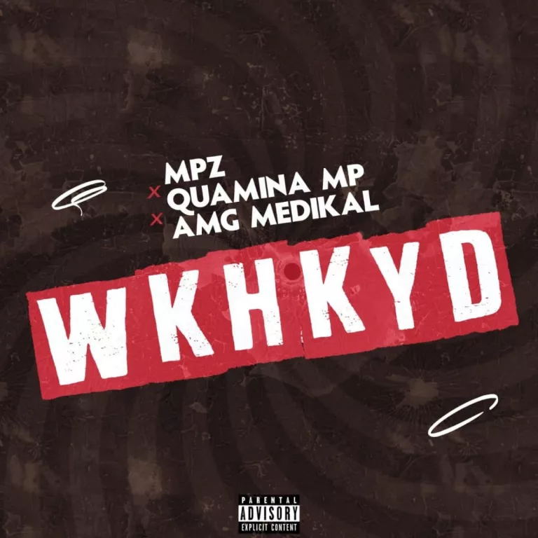 Mpz x Quamina Mp x Medikal - WKHKYD
