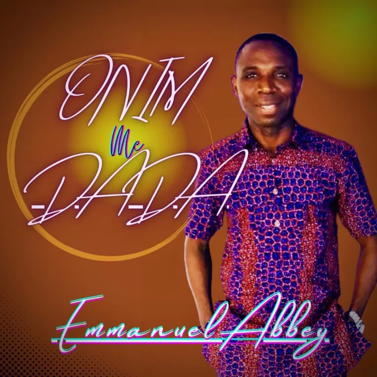 Emmanuel Abbey - Onim Me Dada