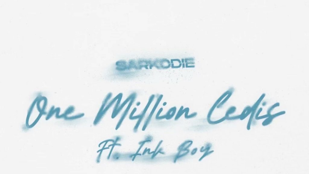 Sarkodie - One Million Cedis ft. Ink Boy