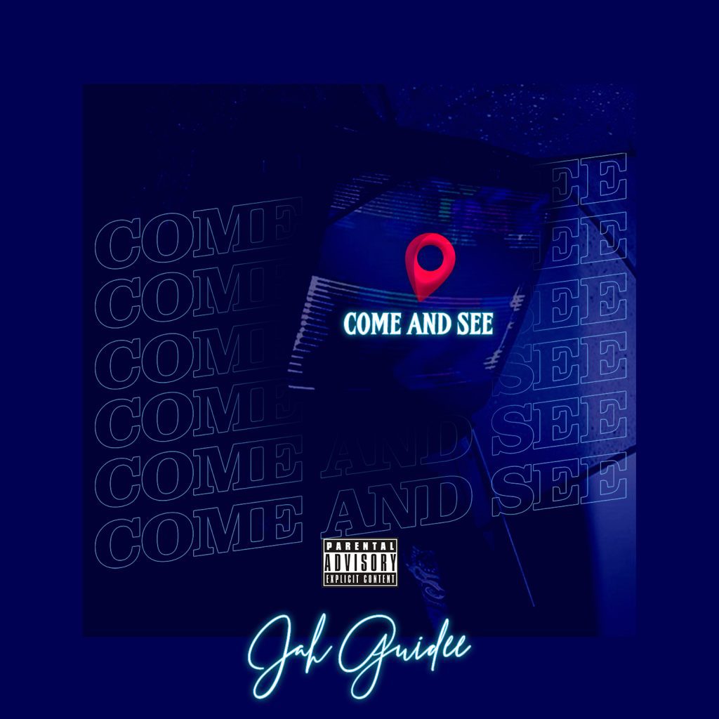 Jah Guidee Drops A Brand New Song Called "Come And See"