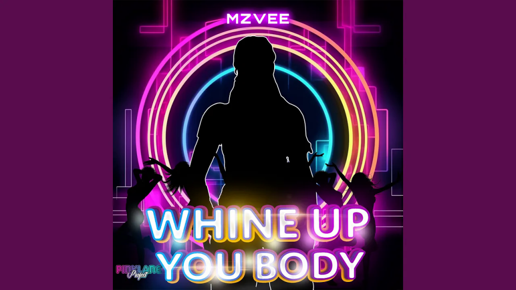 MzVee - Whine Up You Body