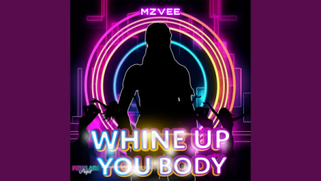 MzVee – Whine Up You Body
