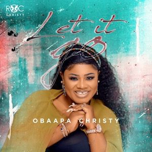 Obaapa Christy – Let It Go mp3 image