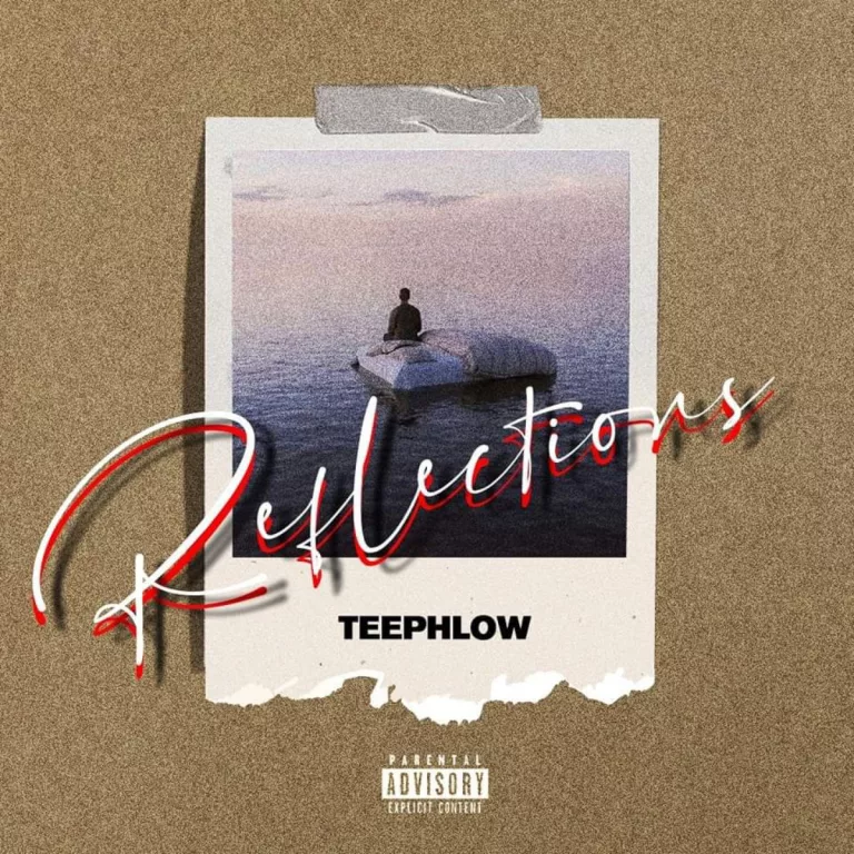 Teephlow – Reflections Teephlow - Reflections