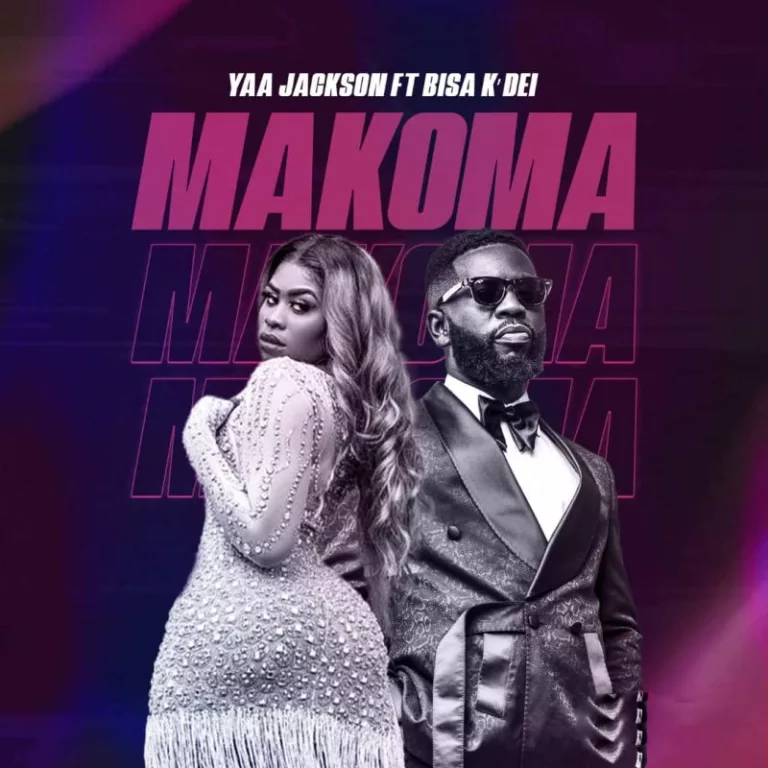 Yaa Jackson – Makoma Ft. Bisa Kdei Yaa Jackson - Makoma Ft. Bisa Kdei