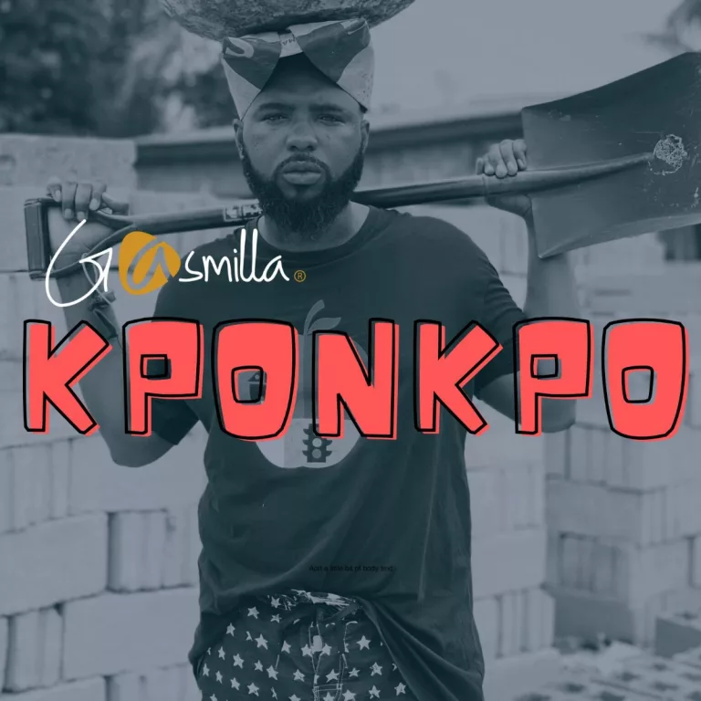 Gasmilla – Kponkpo Gasmilla - Kponkpo