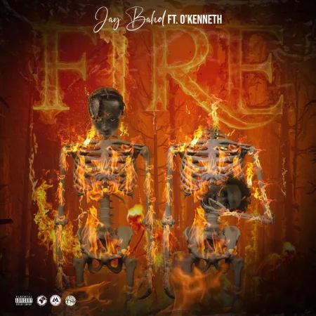 Jay Bahd - Fire Ft. O'Kenneth