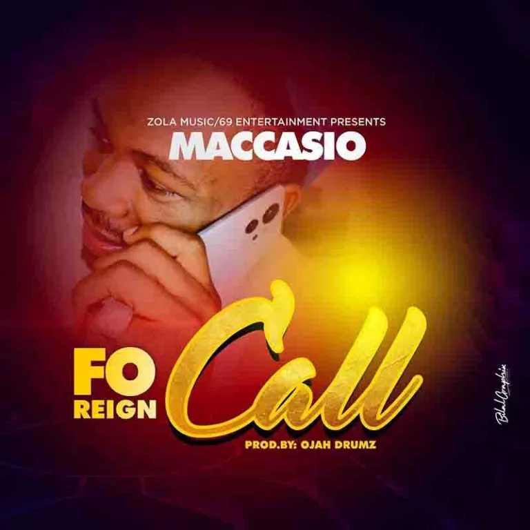 Maccasio – Foreign Call Maccasio - Foreign Call