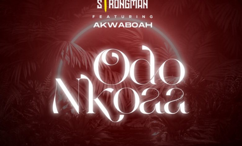 Strongman Odo Nkoaa Ft AKWABOAH mp3 image