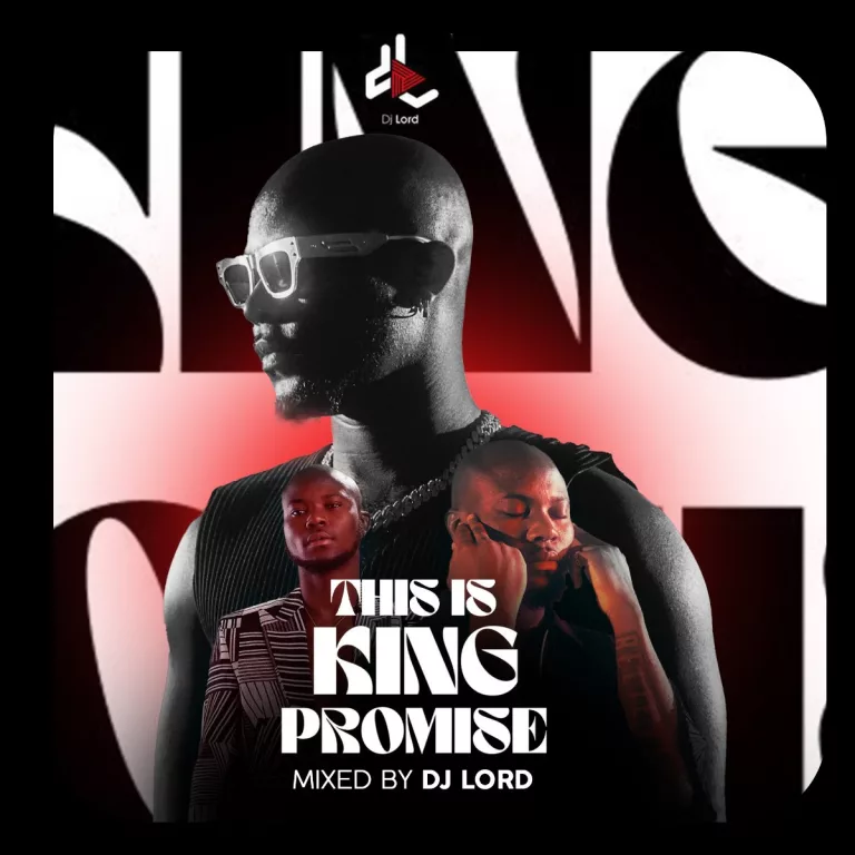 DJ Lord – This Is King Promise (Mixtape) DJ Lord - This Is King Promise (Mixtape)