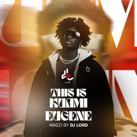 DJ Lord – This Is Kuami Eugene (Mixtape)