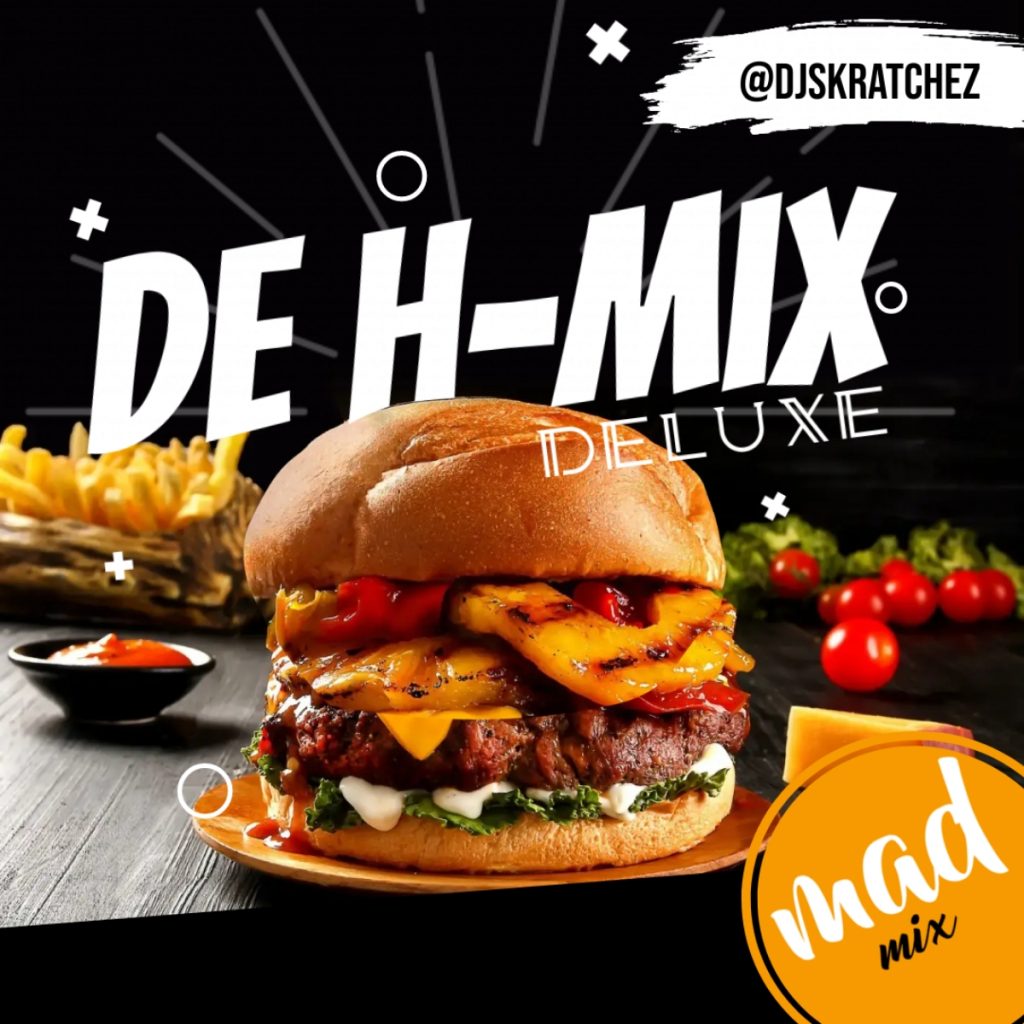 DJ Skratchez - De H-MIX DELUXE