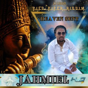 Jahmiel – Heaven Sent