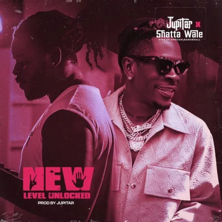 Jupitar – New Level Unlocked Ft. Shatta Wale