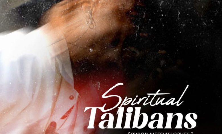 Camidoh Spiritual Talibans Byron Messia Cover Hitz360 com mp3 image