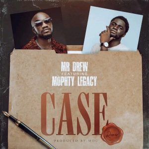Mr Drew &ndash; Case (Remix) Ft. Mophty