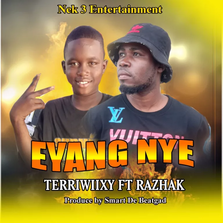 Terriwiixy – Eyang Nye Ft. Razhak Terriwiixy - Eyang Nye Ft. Razhak