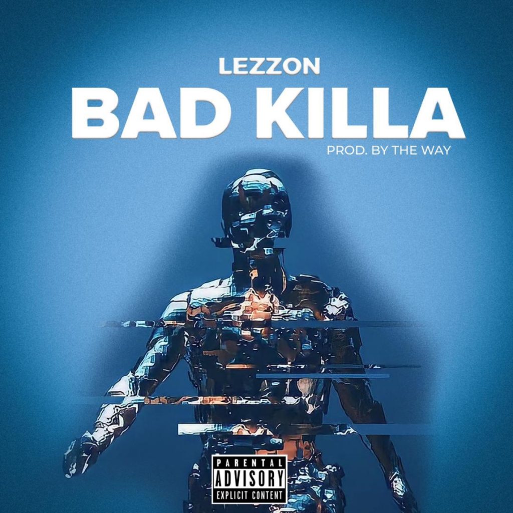 Lezzon - Bad Killa