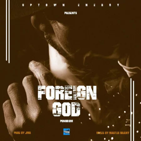 Yaa Pono - Foreign God