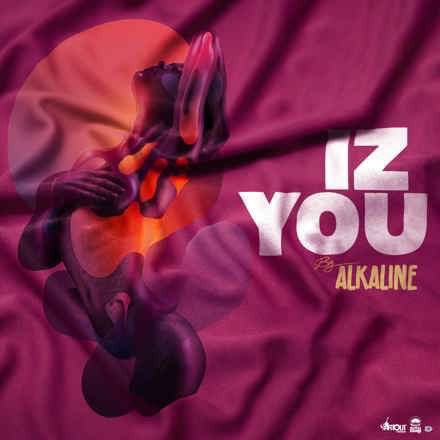 Alkaline Iz You hitz com mp image