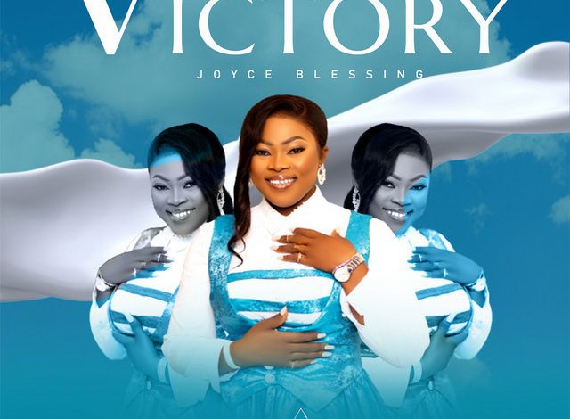 JOYCE BLESSING MY VICTORY ALBUM