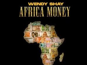 Wendy Shay – Africa Money