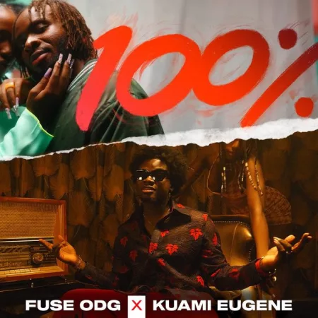 Fuse ODG – 100% Ft. Kuami Eugene