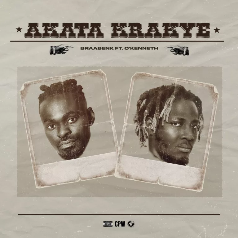 BraaBenk ft. O'Kenneth - Akata Krakye