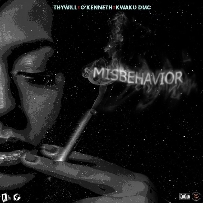 Thywill – Misbehavior Ft. O’kenneth & Kwaku DMC Thywill - Misbehavior Ft. O'kenneth & Kwaku DMC