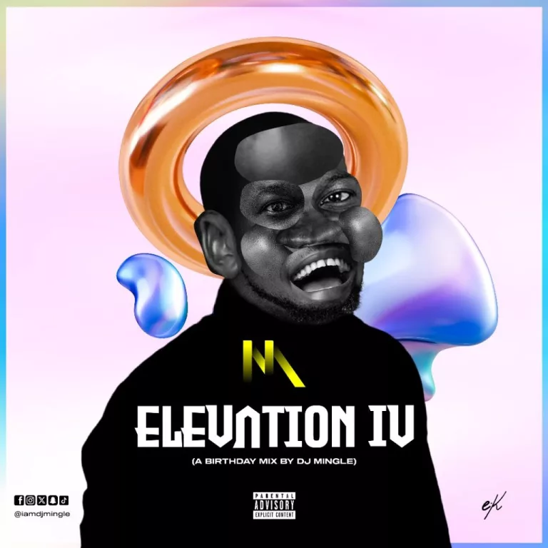 DJ Mingle – Elevation 4 (Mixtape)