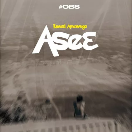 Kwesi Amewuga – Ase3