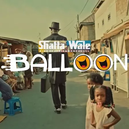Shatta Wale  – Balloon