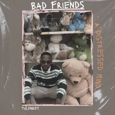 Tulenkey – Bad Group Ft. Kweku Flick & Oseikrom Sikanii
