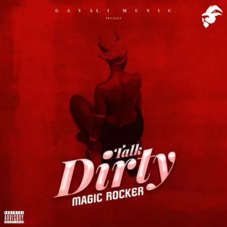 Magic Rocker - Talk Dirty