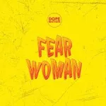 DopeNation – Fear Woman