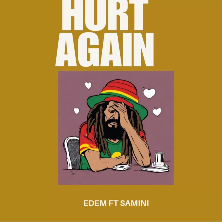 Edem – Hurt Again ft. Samini Edem – Hurt Again ft. Samini