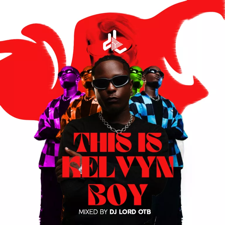 DJ Lord OTB – This Is Kelvynboy DJ Lord OTB – This Is Kelvynboy