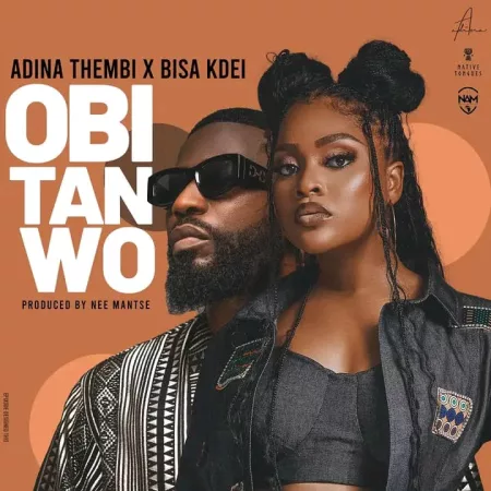 Adina Thembi – Obi Tan Wo Ft. Bisa Kdei