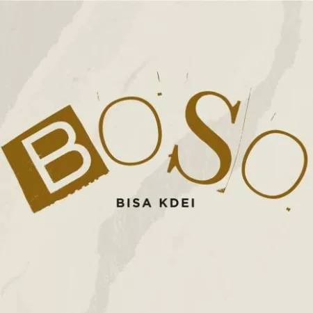 Bisa Kdei - Boso
