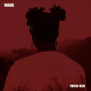 Twitch 4Eva – Magic