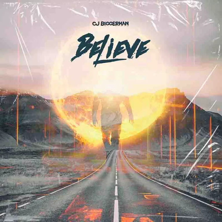 CJ Biggerman – Believe CJ Biggerman - Believe