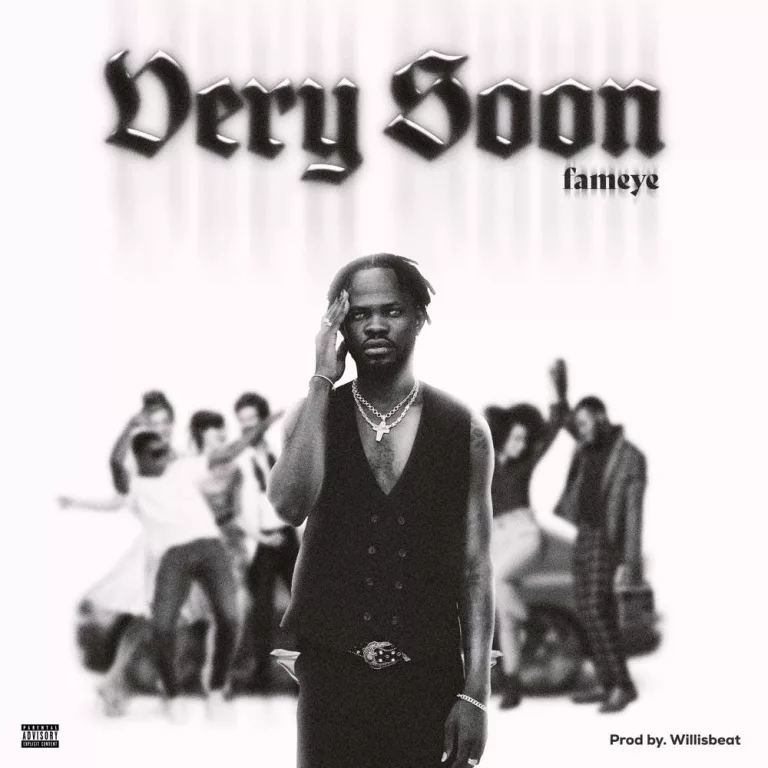 Fameye – Very Soon Fameye - Very Soon