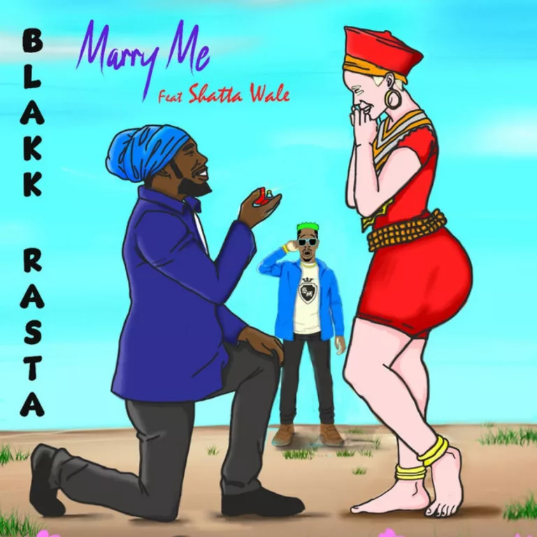 Blakk Rasta – Marry Me ft. Shatta Wale Blakk Rasta - Marry Me ft. Shatta Wale